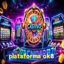 plataforma ok8